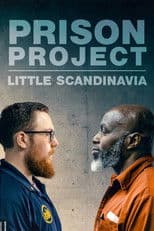 Prison Project: Little Scandinavia