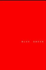 Blue Green