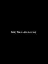Gary From Accounting