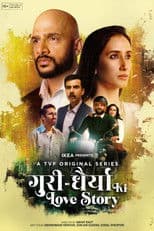 Guri Dhairya Ki Love Story