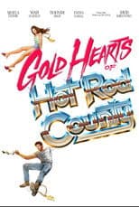 Gold Hearts of Hot Rod County