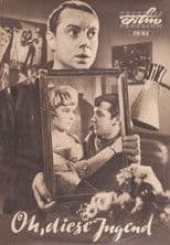 Oh, diese Jugend