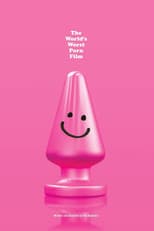 The World's Worst Porn Film
