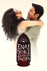 Enai Noki Paayum Thota