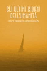 The Last Days of Humanity