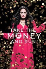 Take the Money and Run