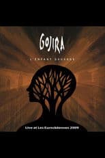 Gojira: Live At Les Eurockéennes 2009