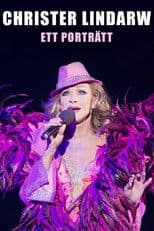 Christer Lindarw — Ett porträtt