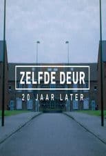Zelfde deur, 20 jaar later