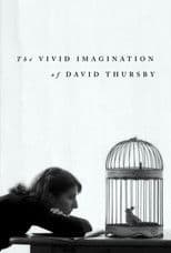 The Vivid Imagination of David Thursby