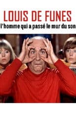 Louis de Funès, l'homme qui a passé le mur du son