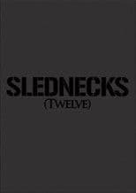 Slednecks 12