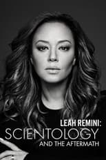 Leah Remini: Scientology and the Aftermath