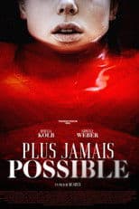 Plus jamais possible