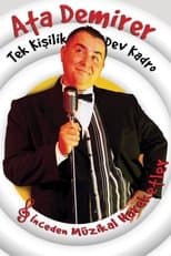 Ata Demirer: Tek Kişilik Dev Kadro