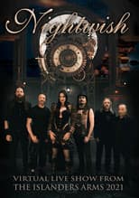 Nightwish - Virtual Live Show From the Islanders Arms 2021