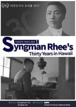 Syngman Rhee's Thirty Years in Hawaii