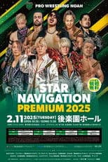 NOAH Star Navigation Premium 2025 #2 ~ NOAH Jr. Tag League 2025 ~