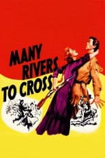 Many Rivers to Cross