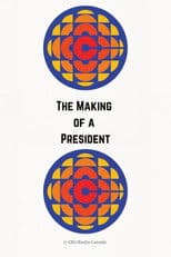 The Making of a President