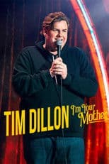 Tim Dillon: I'm Your Mother