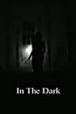 In the Dark