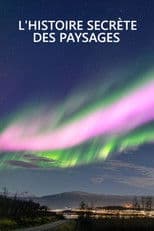 L'Histoire Secrète Des Paysages