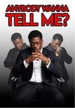 Anybody Wanna Tell Me?