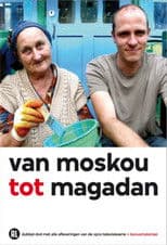 From Moscow to Magadan