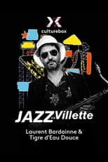Laurent Bardainne & Tigre d’Eau Douce en concert à Jazz à la Villette 2023