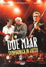 Doe Maar: Symphonica in Rosso