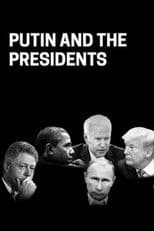 Putin and the Presidents