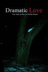Dramatic Love