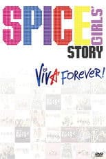The Spice Girls Story: Viva Forever!