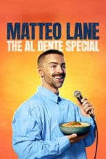 Matteo Lane: The Al Dente Special
