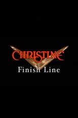 Christine: Finish Line