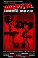 Hospital of Corruption and Pleasures