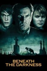 Beneath the Darkness