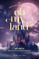 OH MY GIRL - OH MY LAND - FAN CONCERT