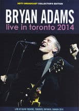 Bryan Adams - Live in Toronto