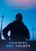 Cold Days, Hot Nights