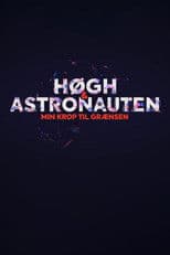Høgh og astronauten - min krop til grænsen