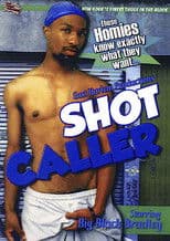 Shot Caller