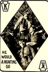 He Would a Hunting Go