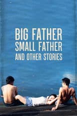 Big Father, Small Father and Other Stories