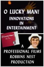 O Lucky Man! Innovations in Entertainment