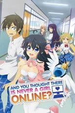 And You Thought There Is Never a Girl Online?