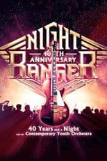 Night Ranger: 40 Years And A Night (With Contemporary Youth Orchestra)