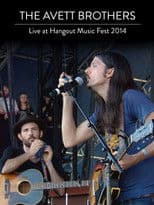 The Avett Brothers: Live At Hangout Music Fest 2014