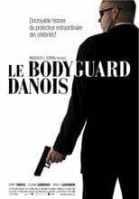 Le Bodyguard Danois